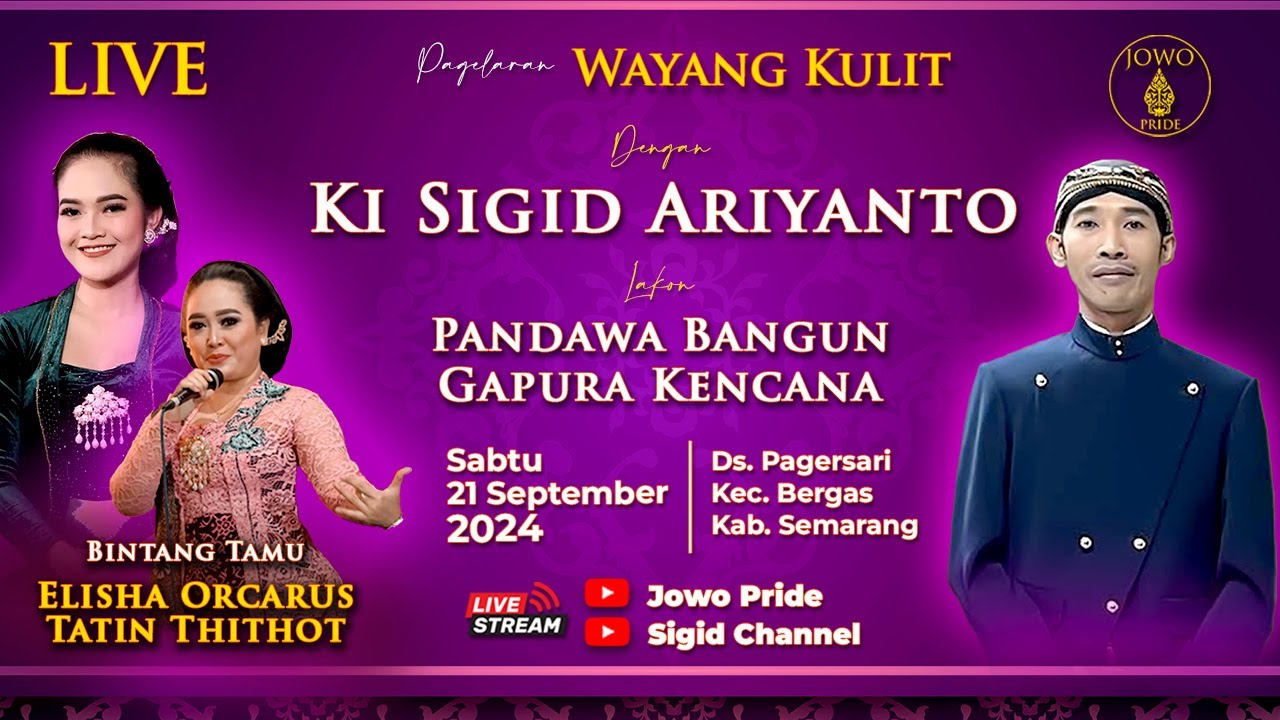 🔴LIVE Wayang Kulit Ki Sigid Ariyanto BT Elisha Orcarus & Tatin Thithot 21 September 2024 | Semarang