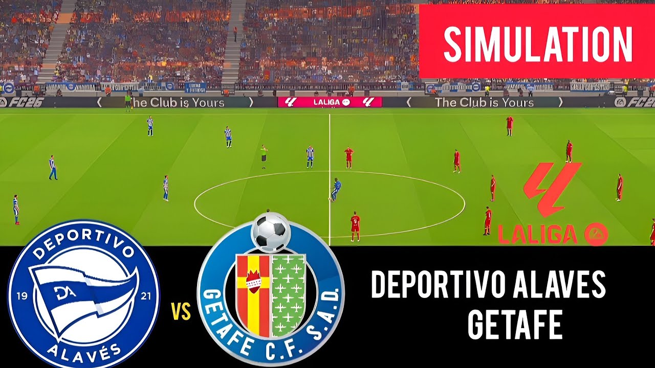 Deportivo Alaves vs Getafe - Spanish La Liga 2026/27 - Full Match - Video Game Simulation