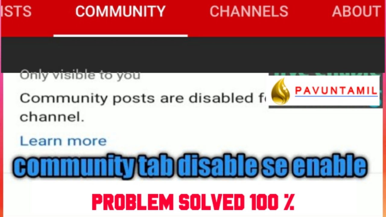 youtube community tab disable problem solve in Tamil ! PavunTamil
