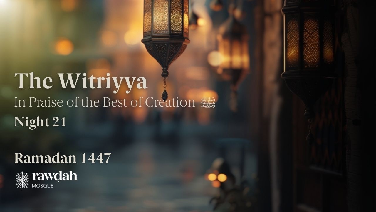 Witriyyah Night 21 - Letter Qāf