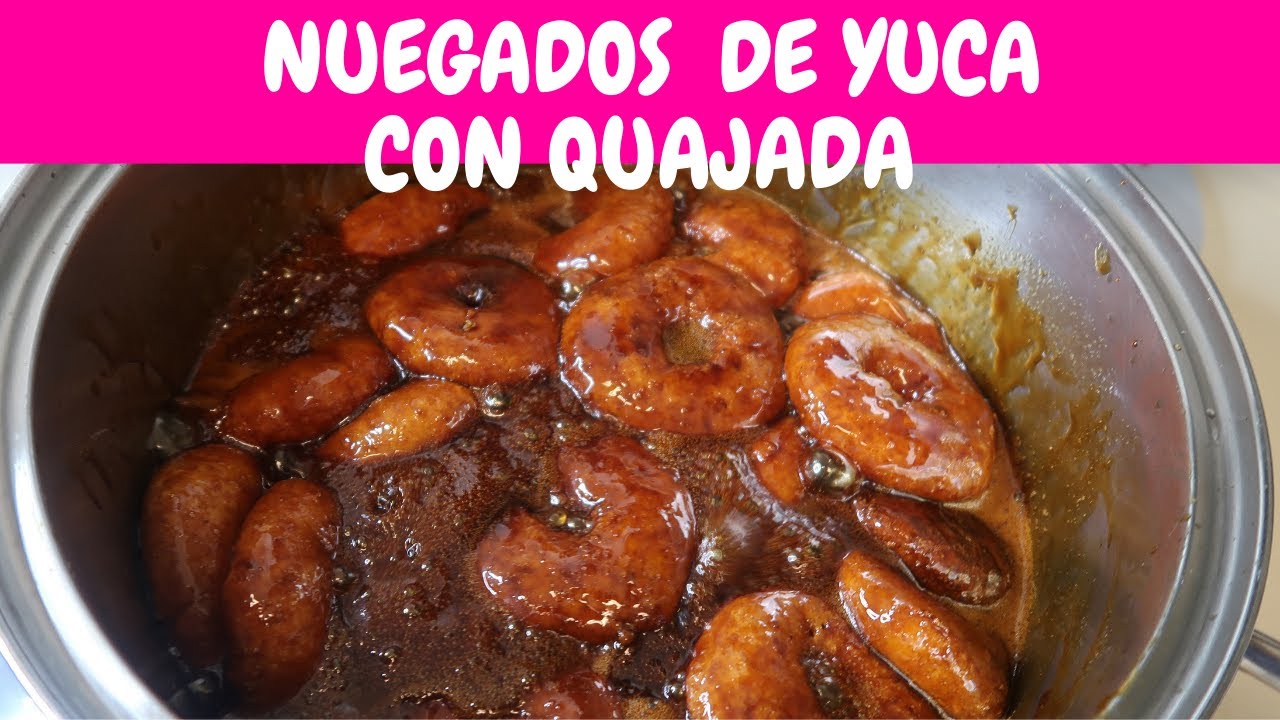 NUEGADOS DE YUCA CON QUAJADA