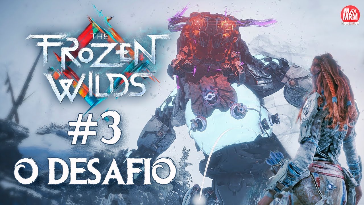HORIZON ZERO DAWN THE FROZEN WILDS #3 - O DESAFIO DO CHEFE | Gameplay em Português (PS4 Pro)