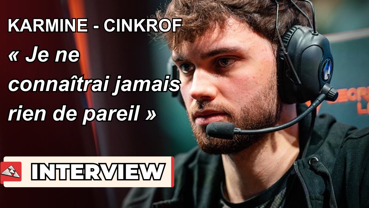 Cinkrof (Karmine Corp) : &laquo; Je ne conna&icirc;trai jamais rien de pareil &raquo;