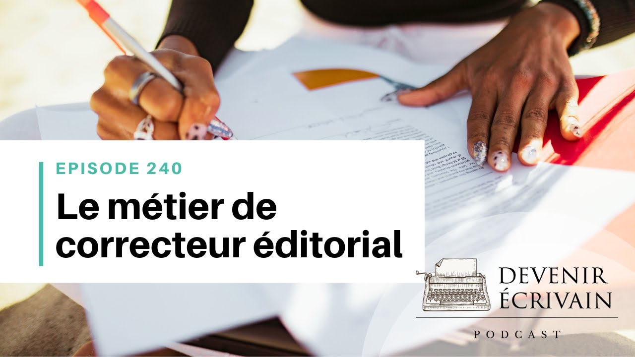 Ep #240 - Comment choisir son correcteur éditorial