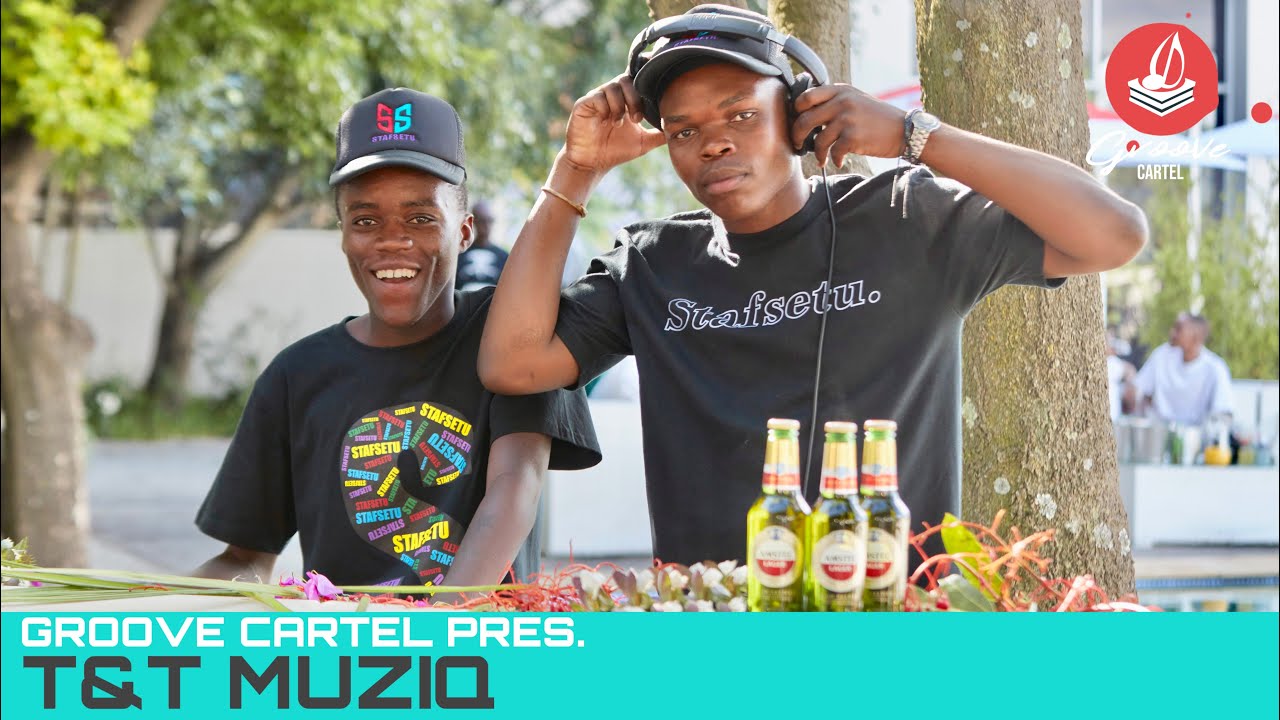 Amapiano | Groove Cartel Presents T&T Musiq