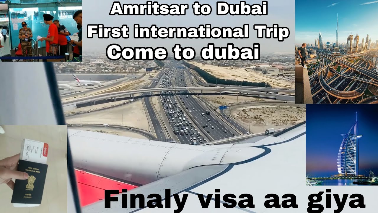 First international Trip Amritsar to Dubai 😎