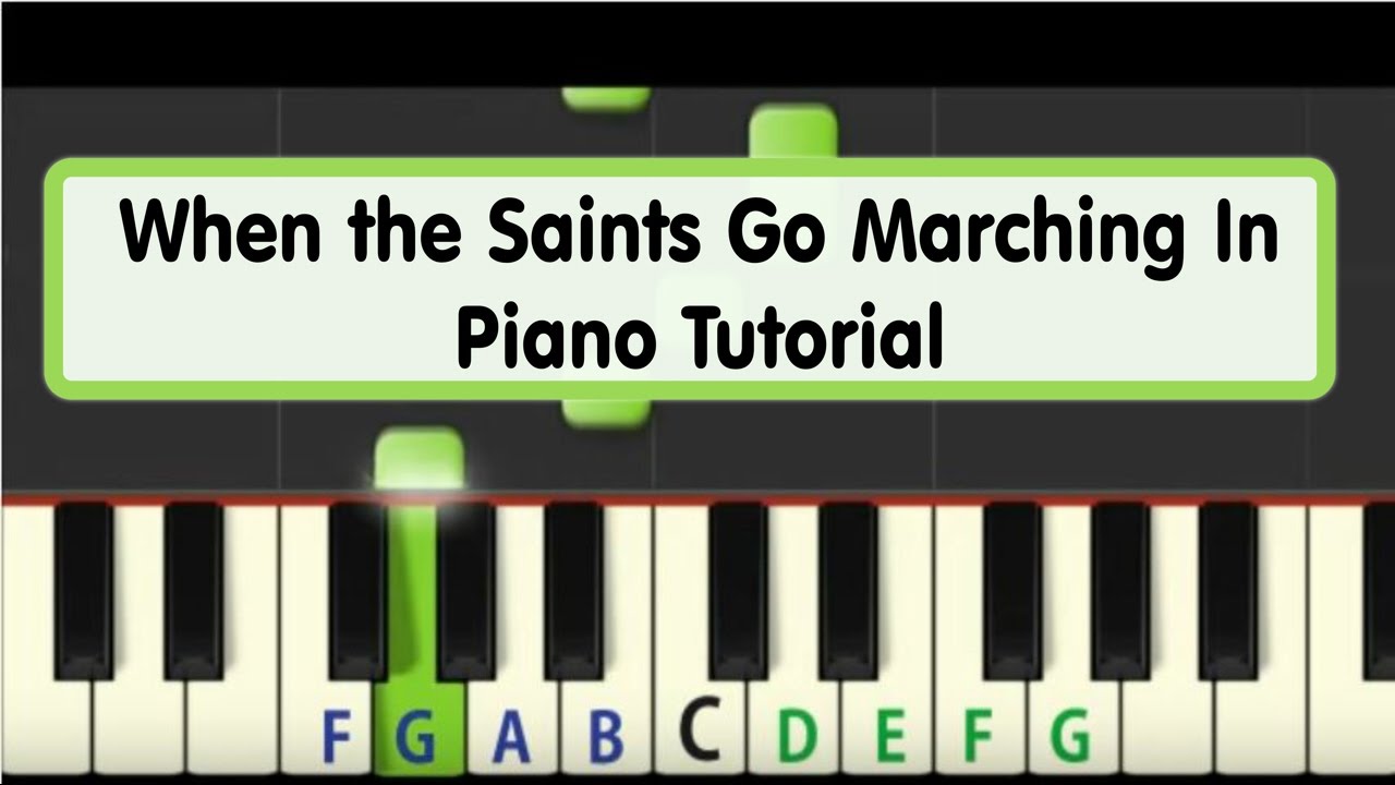 Easy Piano Tutorial: When the Saints Go Marching In