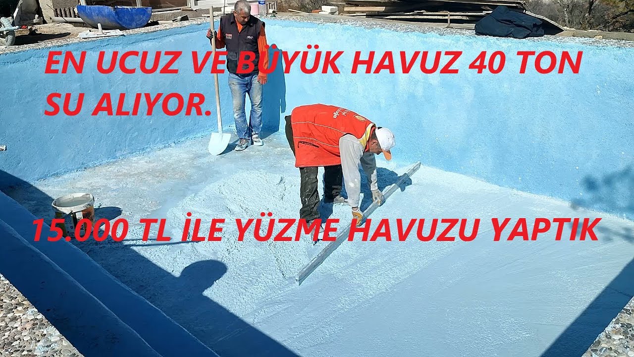 BAŞTAN SONA EN UCUZ HAVUZ YAPIMI. (15 BİN TL)
