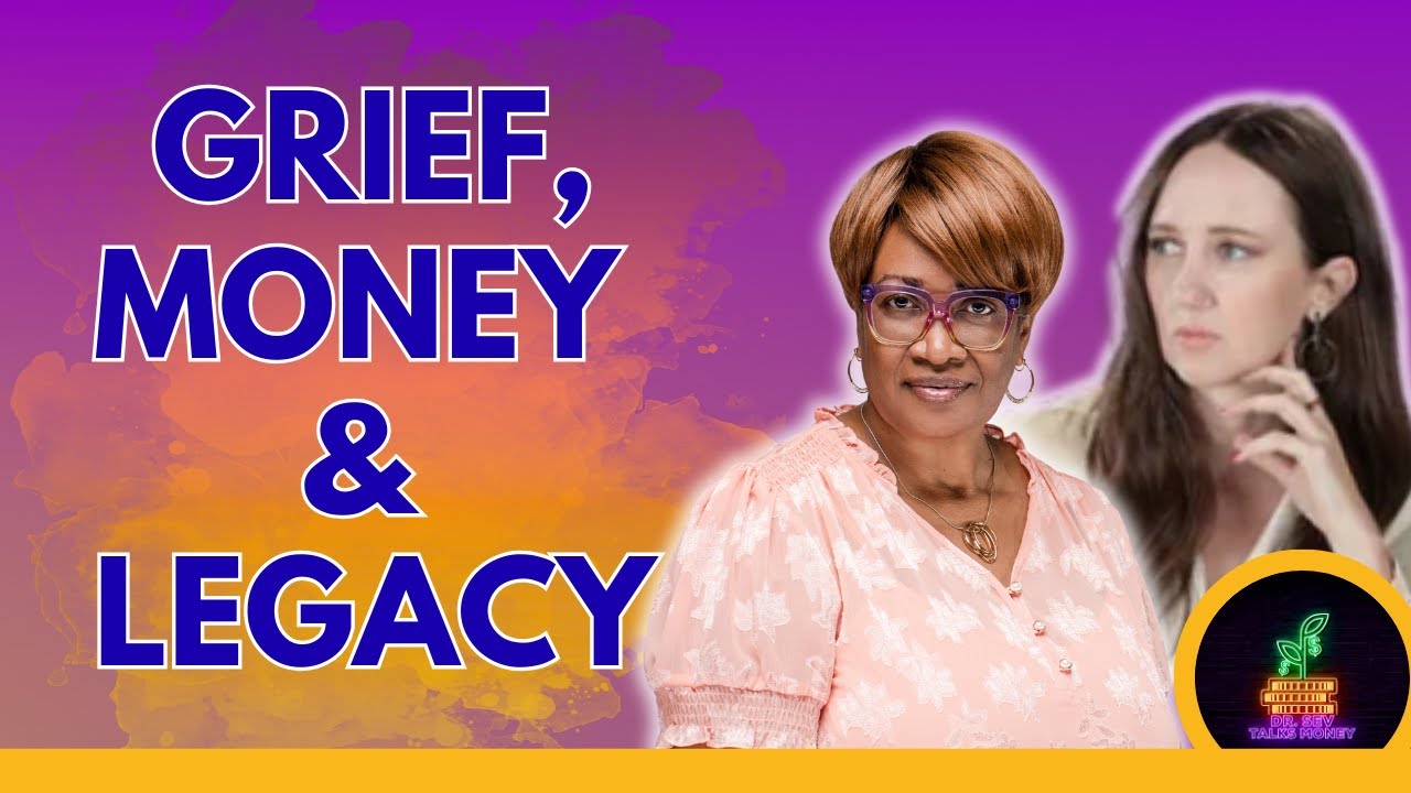Money, Grief, and Guidance: Lessons from Loss