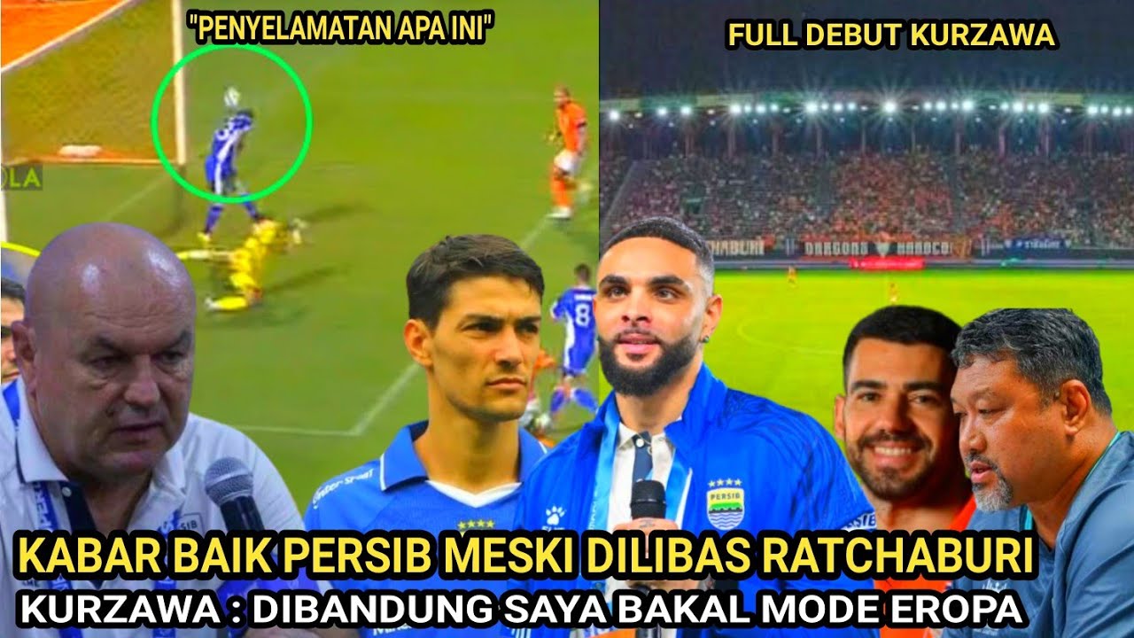 🔴LIVE Aksi Gila Barba! Bojan Justru Senang Meski Persib Dilibas Ratchaburi, Komentar Kurzawa Debut