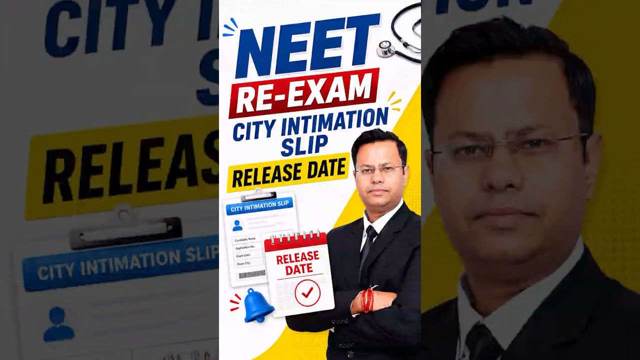 NEET Re Exam City Intimation Slip | NEET UG 2026 City Intimation Slip Release Date