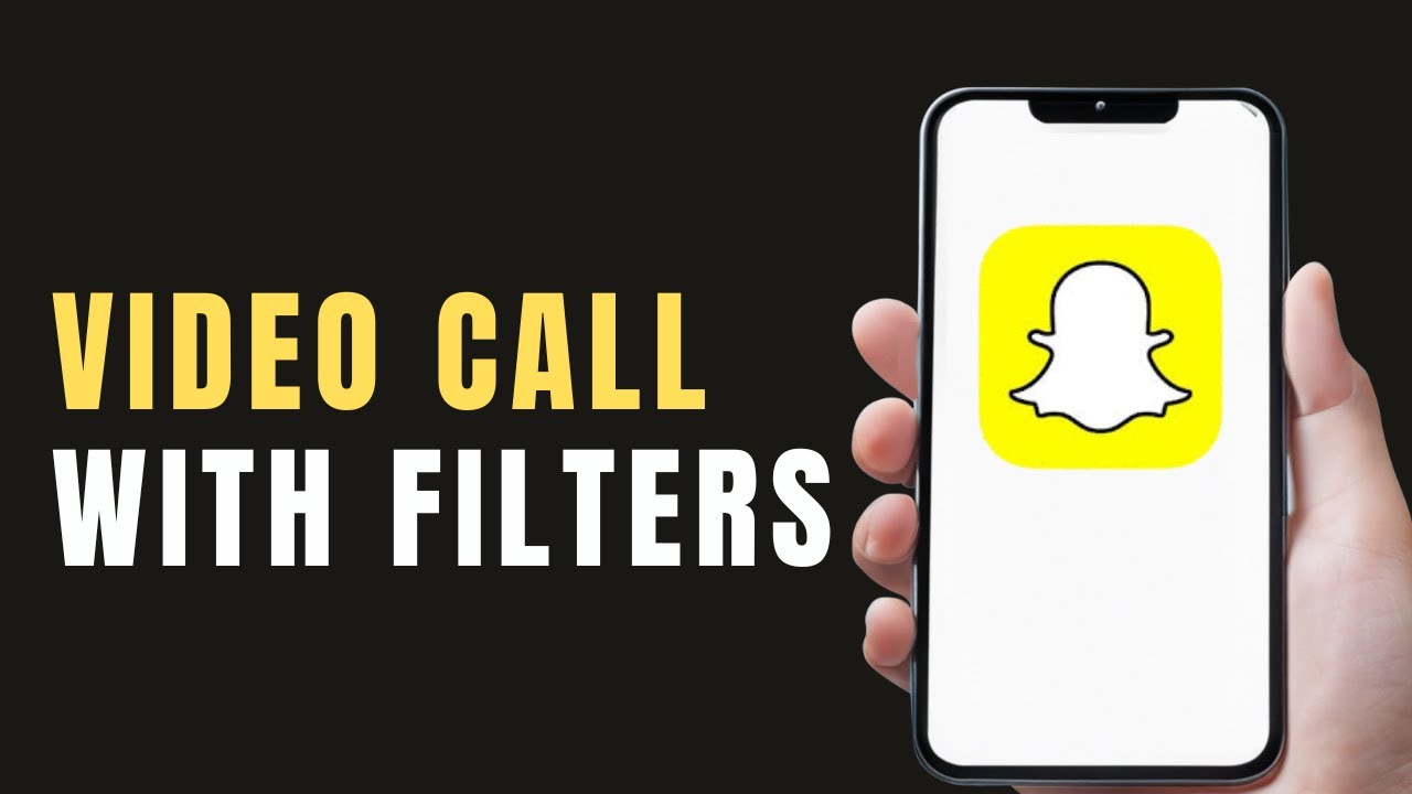 How To Video Call On Snapchat With Filters On Android Or iOS