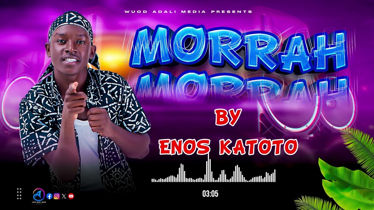 Moraah By  Enos Katoto][Wema Records]