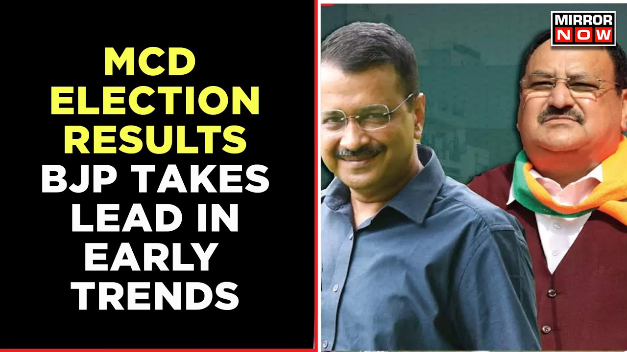 MCD Results | BJP Takes Lead Over AAP In Early Trends | Political Reactions Inside | Latest Updates