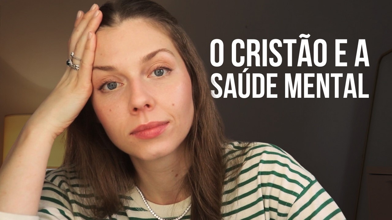 Para de negligenciar o cuidado da sua saúde mental | nossa mente pertence a Cristo | Filipenses 4