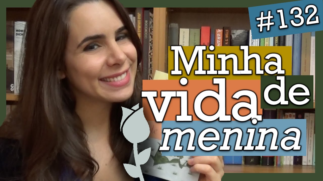 (FUVEST) MINHA VIDA DE MENINA, DE HELENA MORLEY (#132)
