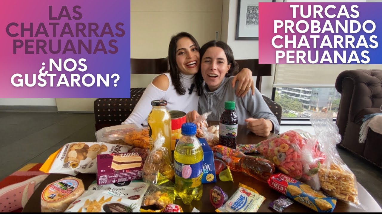 Las Turcas probando Comidas Chatarras Peruanas @Zozan.karaer