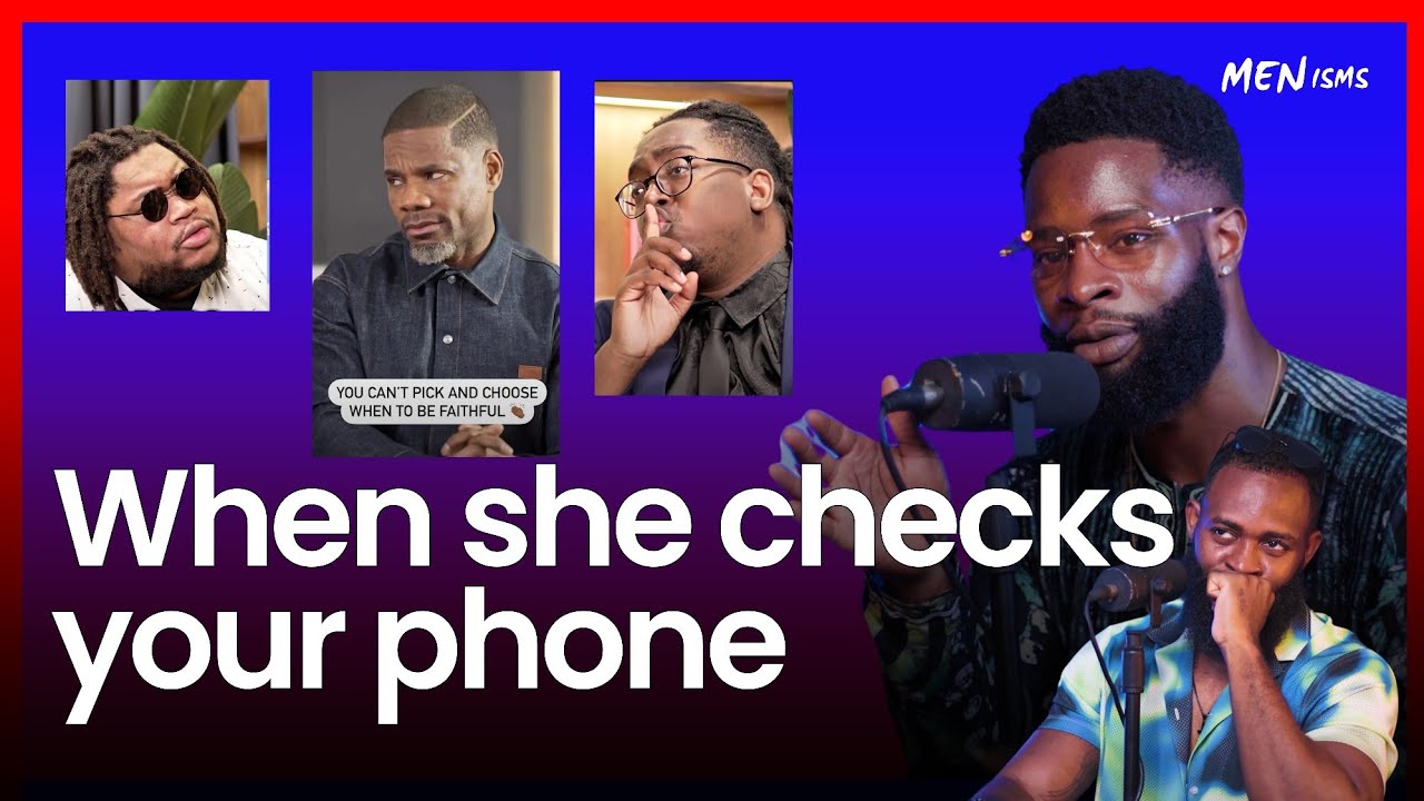Checking Your Partner's Phone, Monogamy, & Should Women Give Men Money | Menisms Ep. 101