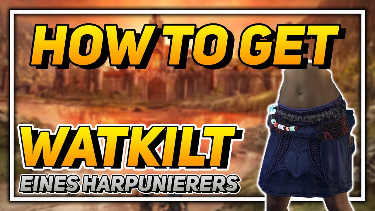 HOW TO GET: Watkilt eines Harpunierers - ESO Guide (Deutsch)