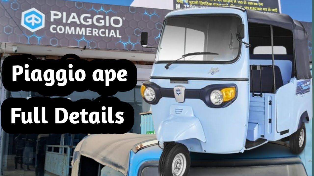 New Piaggio electric 3 wheeler || ape E-city auto 2025 model Review || Ape E city Range 150* km