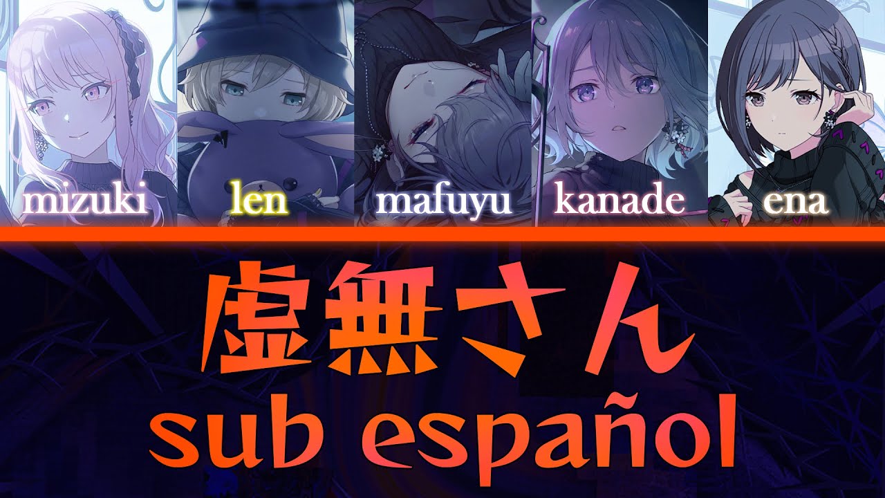 【FULL】虚無さん / NIHIL-SAN (25-ji, Nightcord de.) - SUB ESPAÑOL (esp/rom/kan)