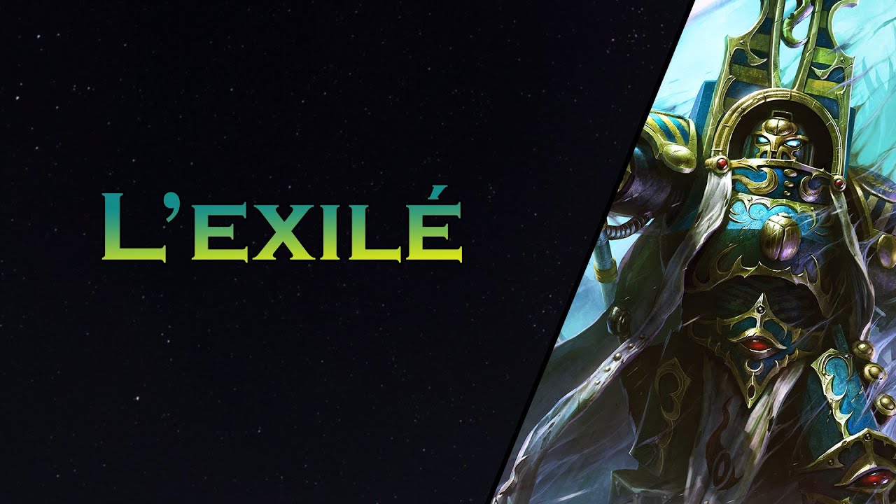 L'exil&eacute; ! &laquo;Warhammer40K song &raquo;