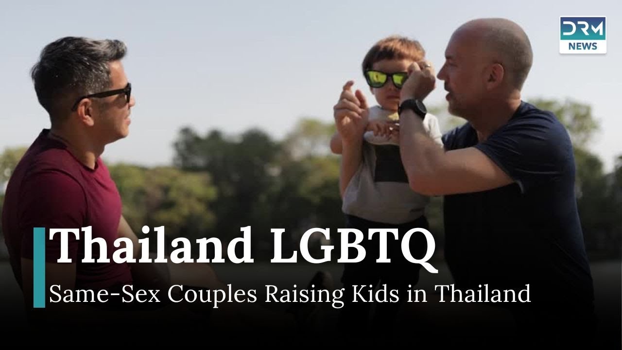 Same-Sex Couples in Thailand Still Struggle with Parental Rights After Marriage Legalization | AM1B