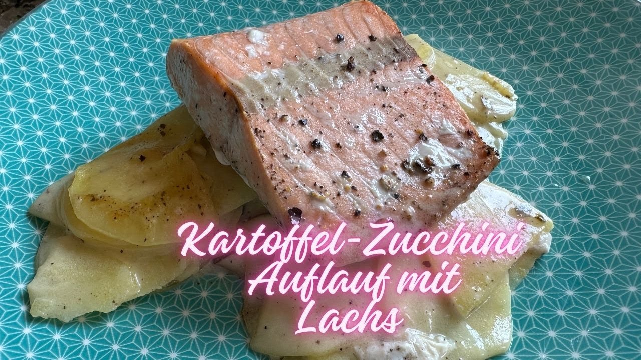 Kartoffel- Zucchini-Auflauf mit Lachs 🐟| Bosch Cookit®