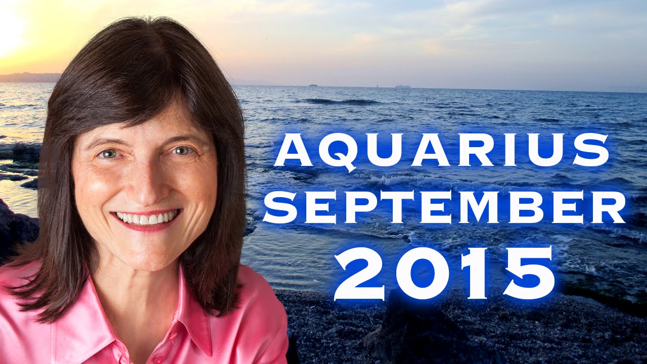 AQUARIUS SEPTEMBER 2015 - Money and Relationships