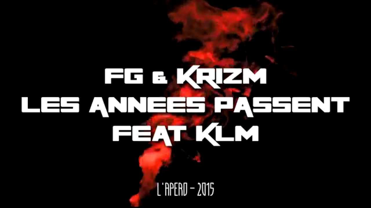 FG & K Rizm - Les annees passent feat KLM