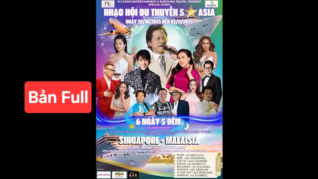  Đại Nhạc Hội Du Thuyền Singapore & Malaysia @28/10/2025-@1/11/2025 | do CS Nguyễn Đan Paris tổ chức