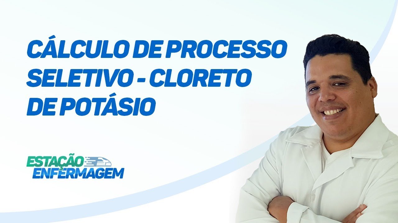 Cálculo de medicamento - Cloreto de potássio