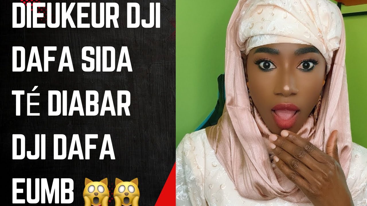 Dieukeur dji dafa takhawalou ba sida jabar dji nak dafa eumb actuellement 🙀🙀🙀