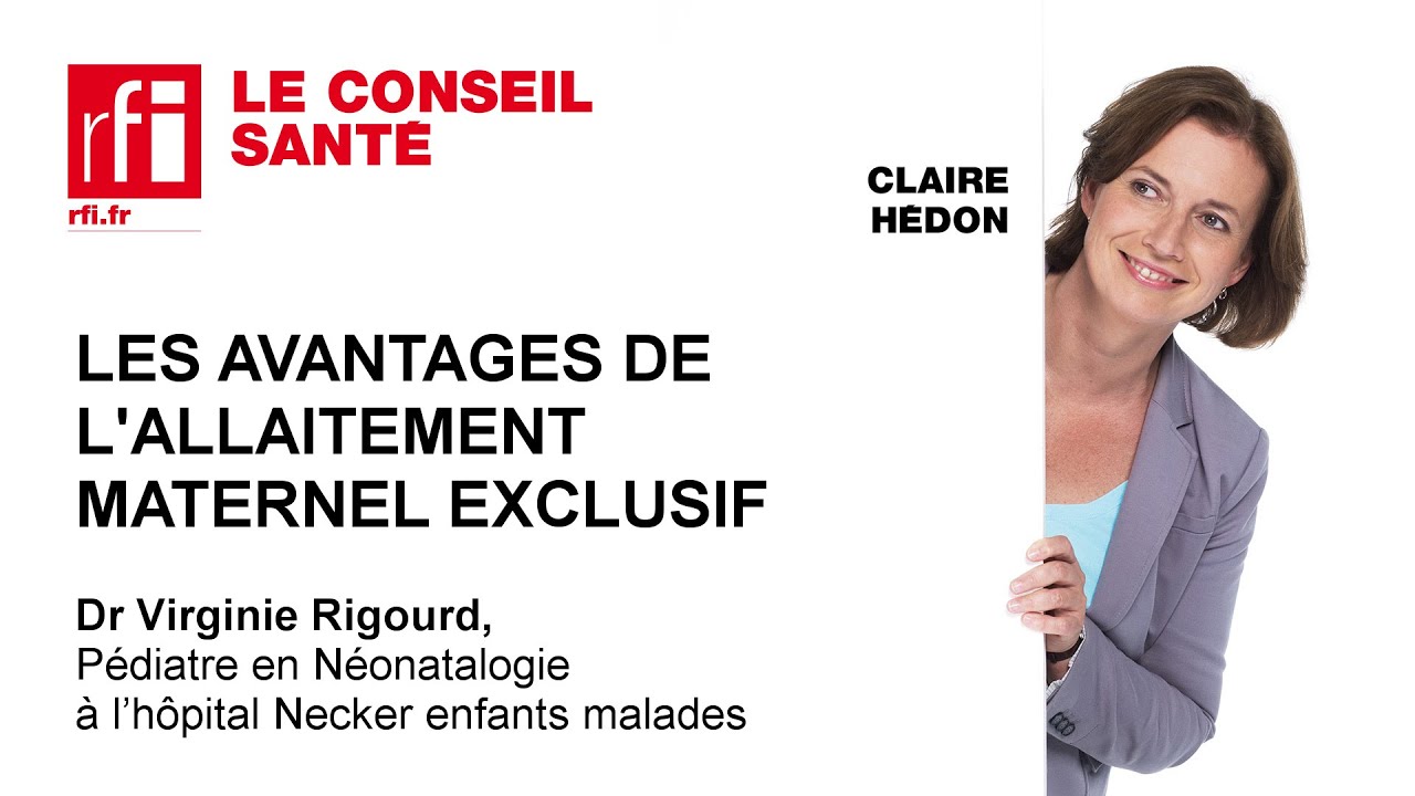 Les bienfaits de l'allaitement maternel exclusif par le Dr Virginie Rigourd