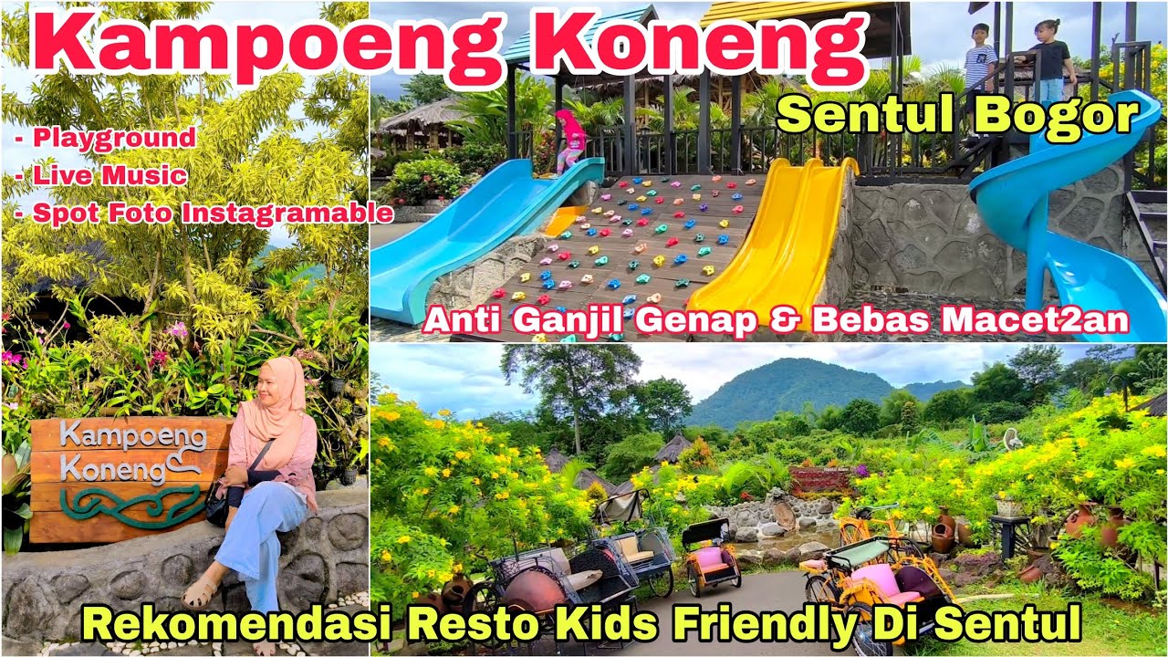 KAMPOENG KONENG SENTUL BOGOR | Resto Kids Friendly Dengan View Tercakep