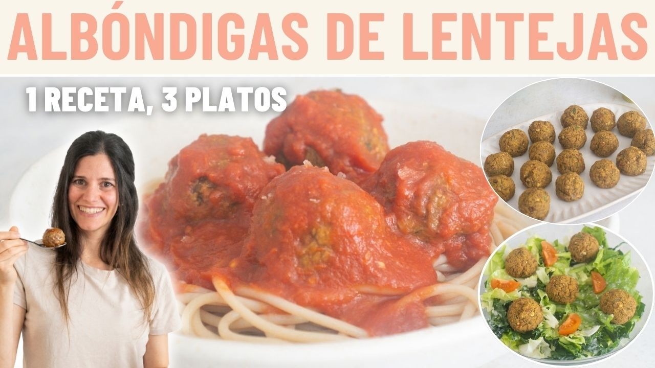 ALBÓNDIGAS DE LENTEJAS Veganas 🍽️ | la receta base para pasta, ensaladas y bowls