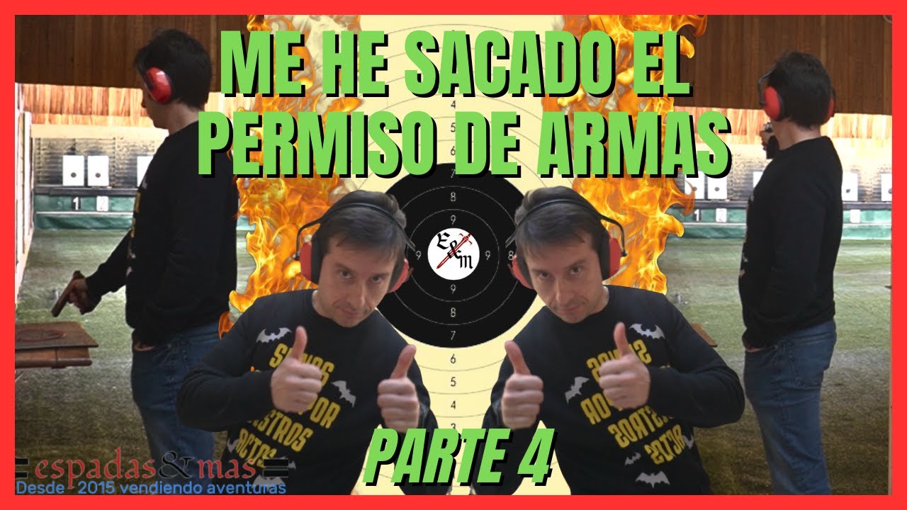 🔥OS EXPLICO COMO ME HE SACADO EL PERMISO DE ARMAS (PARTE 4)🔥