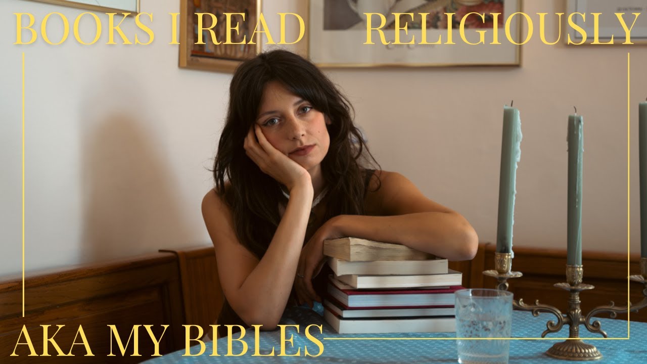 my 'bibles' (books i read religiously over and over again)