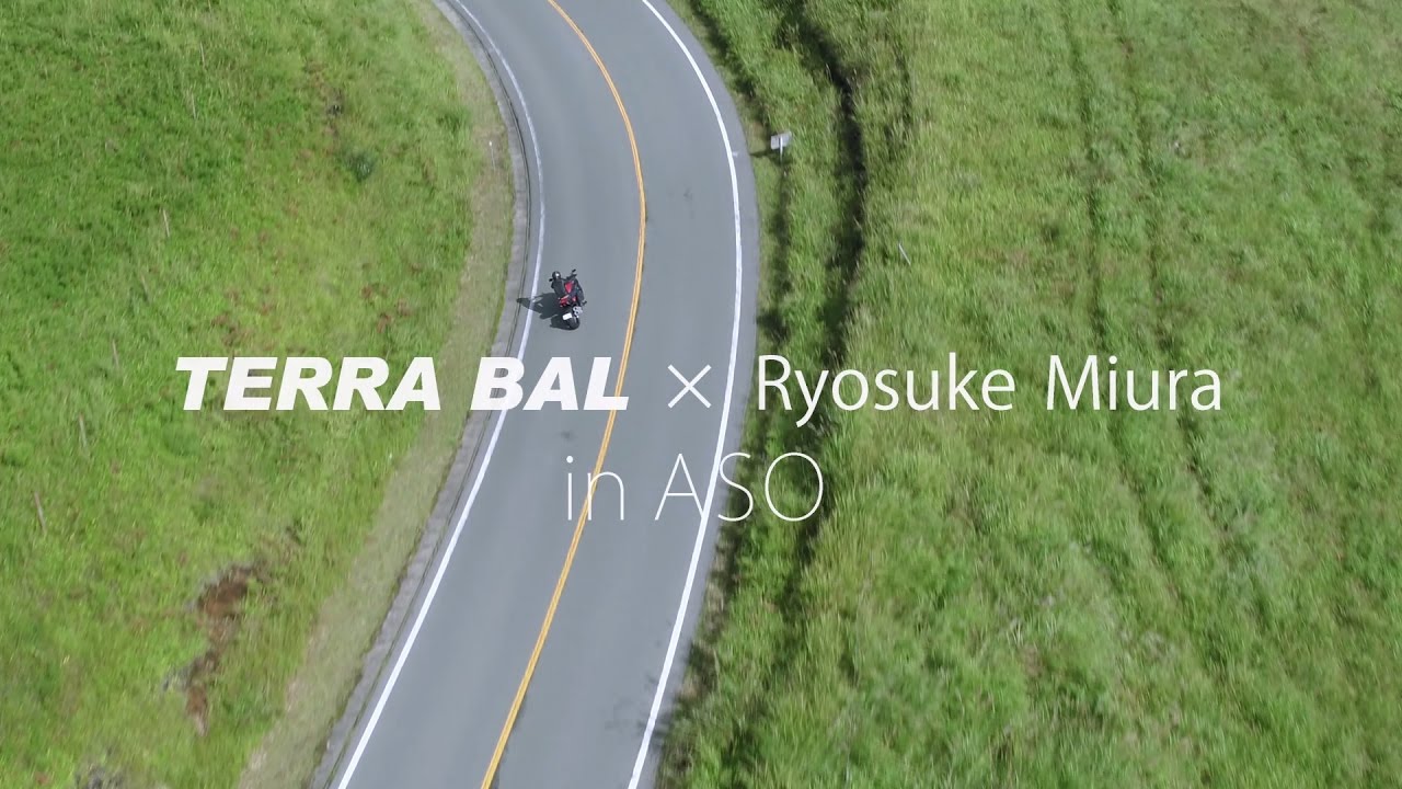 TERRABAL × Ryosuke Miura in ASO