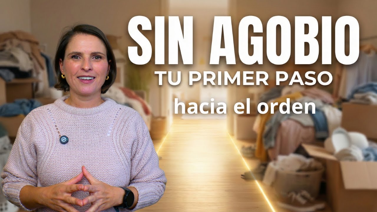 Cómo empecé a ordenar sin agobiarme