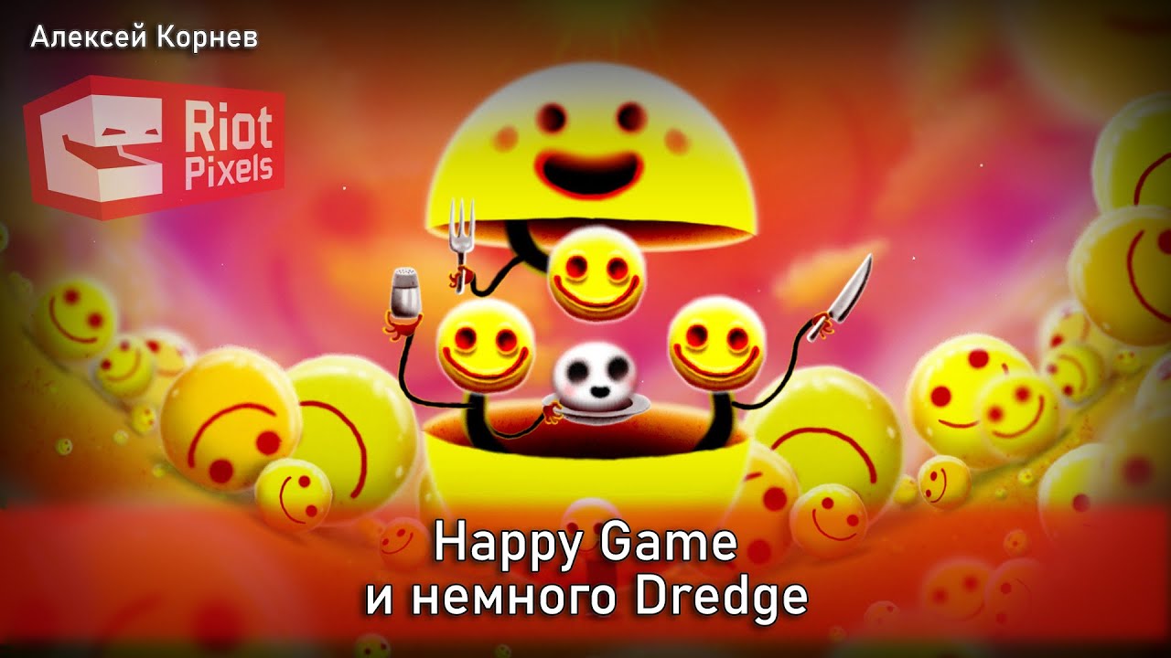 Happy Game и немного Dredge. Инди-вечер