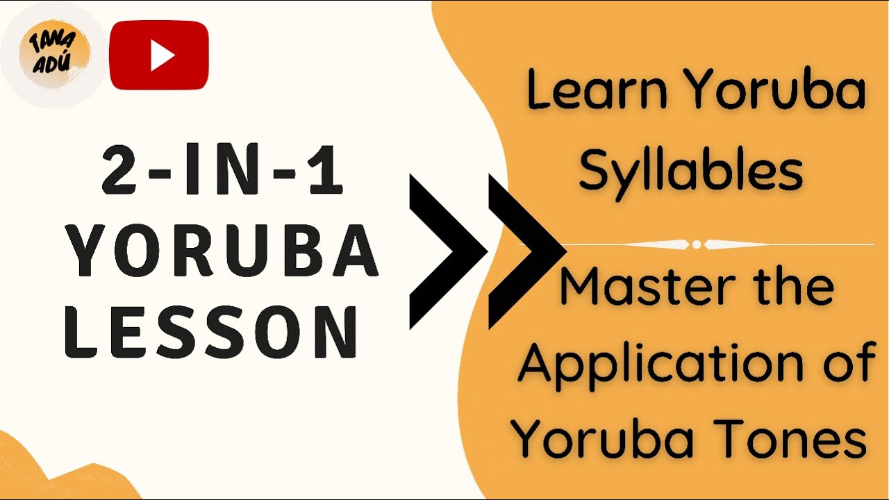SYLLABLES in Yoruba | Yoruba Tones, their marks and pronunciation #learnyoruba #yorubalessons