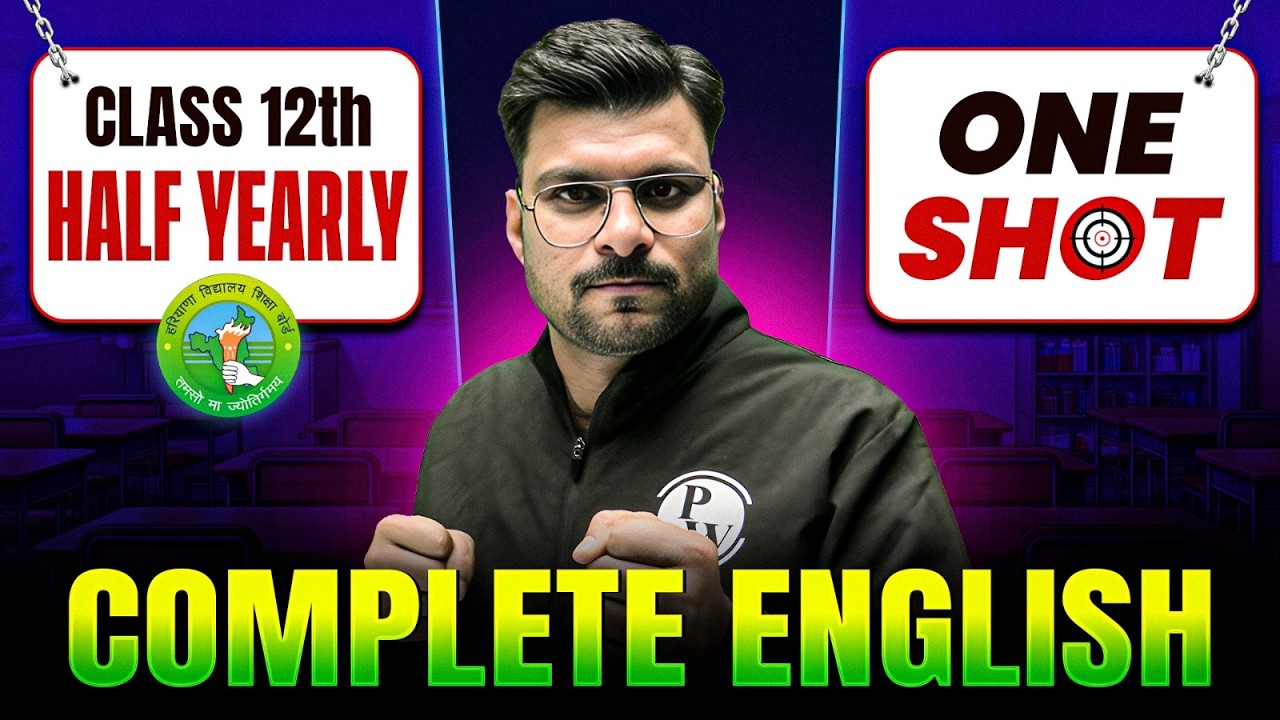 Class 12th English Half Yearly Marathon 2026 | Complete Syllabus Rapid Revision | HBSE | By Shiv Sir