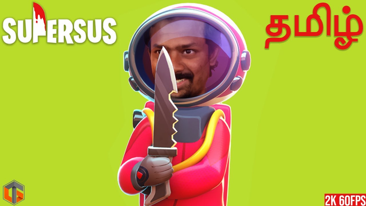 சூப்பர் சஸ் Super Sus Tamil Live TamilGaming