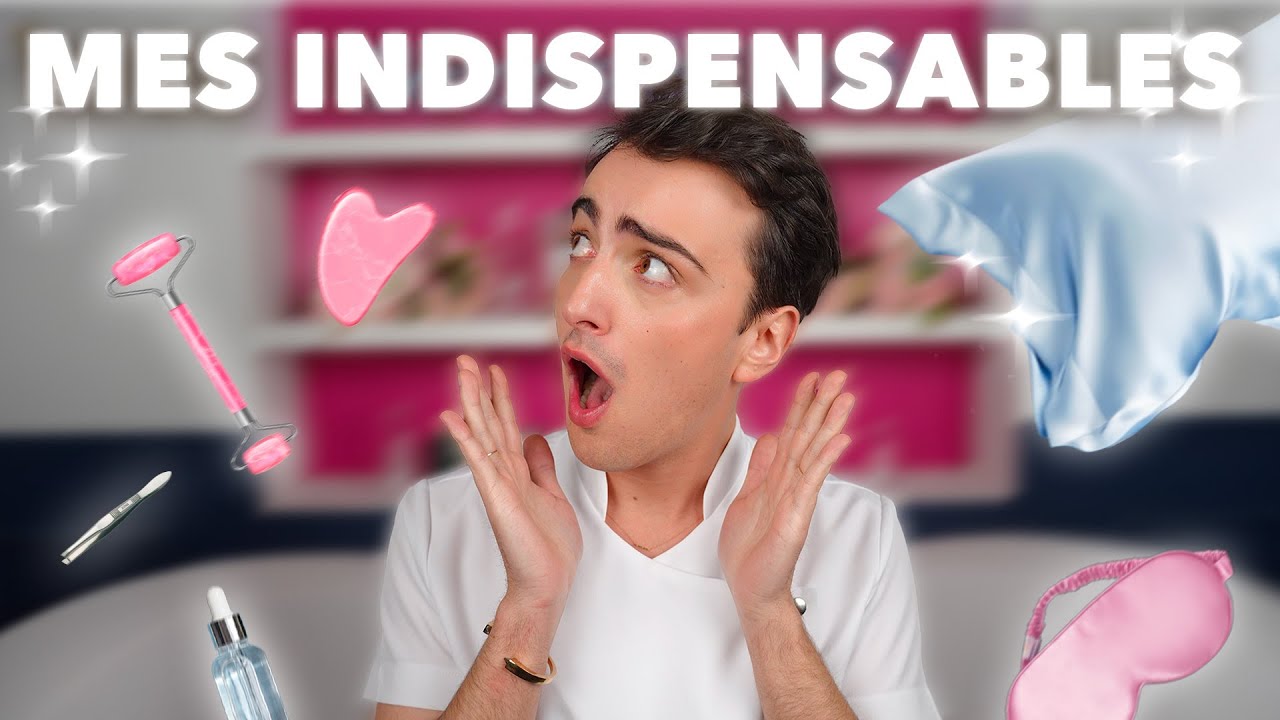 MES INDISPENSABLES D'ESTHÉTICIEN