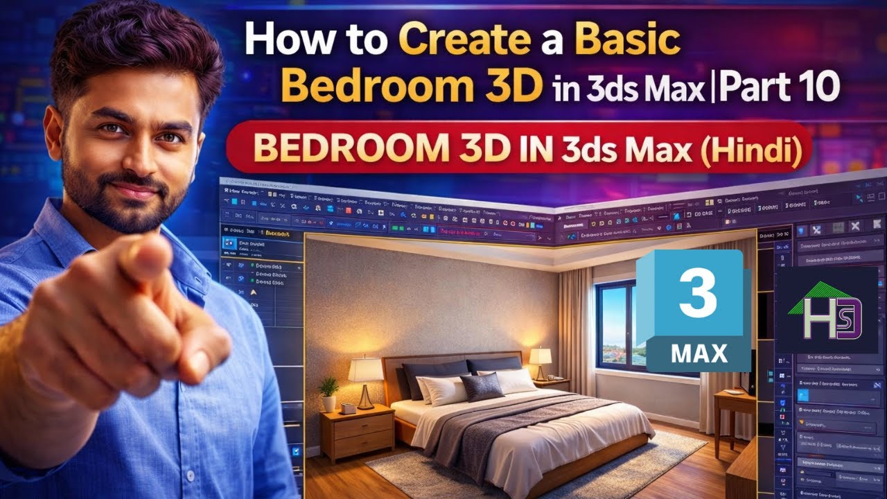 How to Create a Basic Bedroom 3D in 3ds Max | Part 10 | Bedroom 3D in 3ds Max (Hindi)