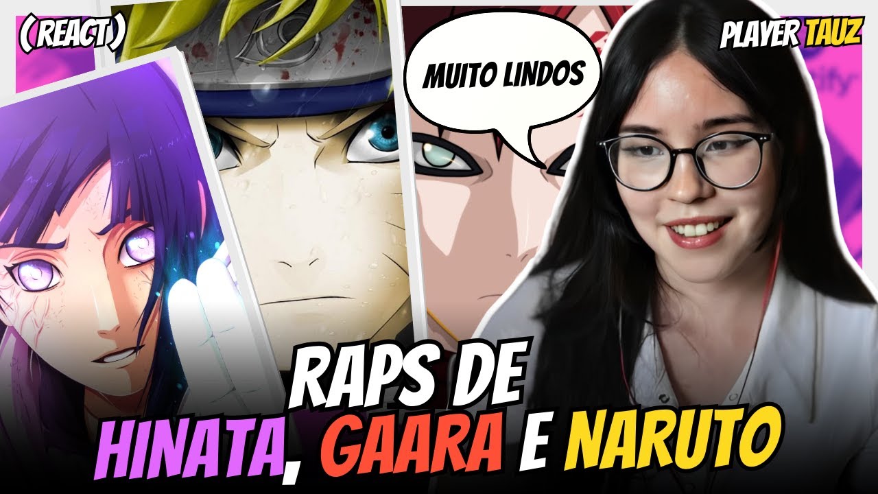 MAIS UM 3 em 1- RAP DA HINATA, GAARA e NARUTO do @Tauz