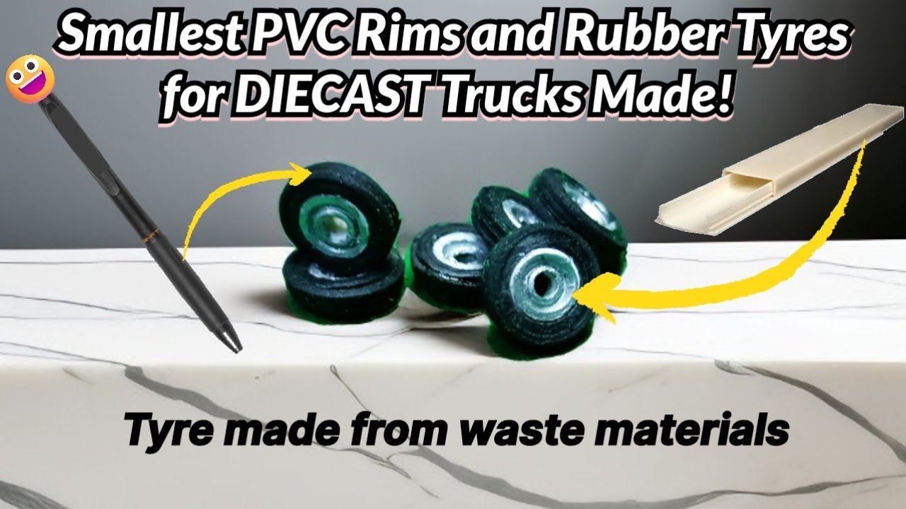 Smallest PVC Rims and Rubber Tyer for DIECAST Trucks Made!