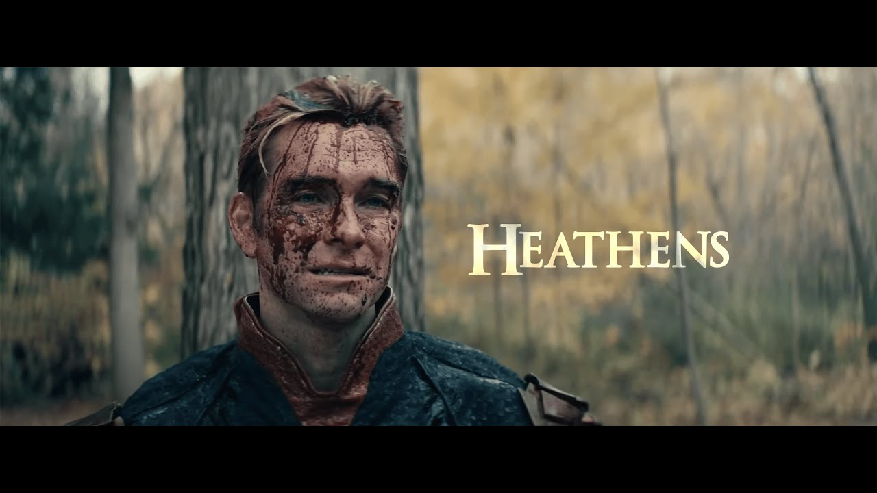 Homelander || Heathens [MMV]