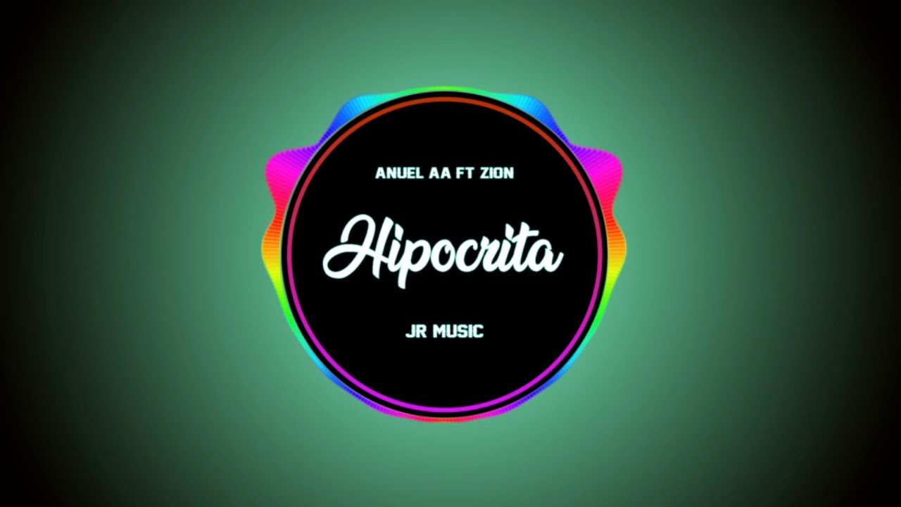 Hipocrita (Version Cumbia) ✘ Anuel Ft Zion ✘ JR Music